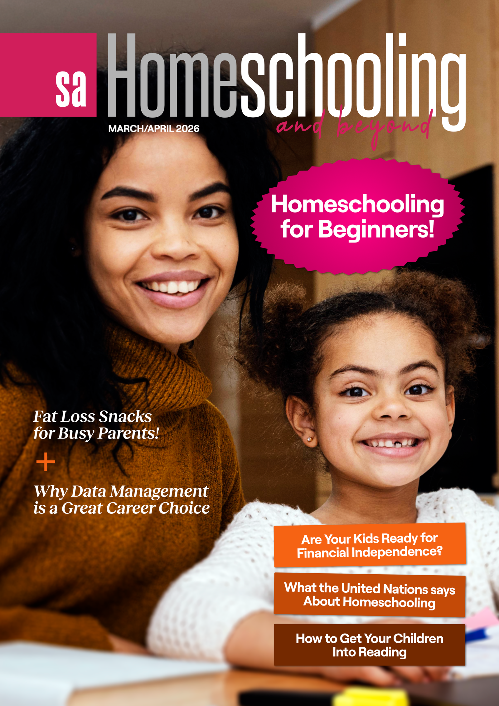 Magazine cover showing a smiling mother and daughter with the title 'Homeschooling and beyond' and bright article teasers nearby.